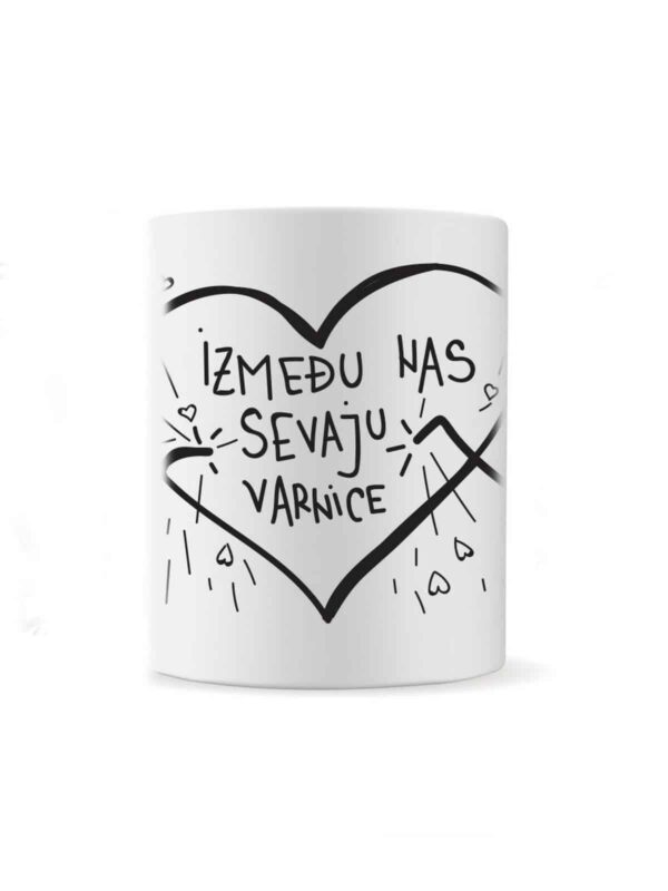 Šolja Između nas sevaju varnice
