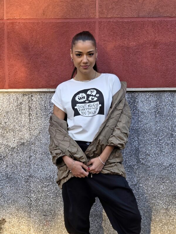 Majica Don't believe everything you think