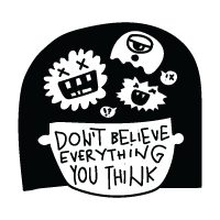 Don't believe everything you think